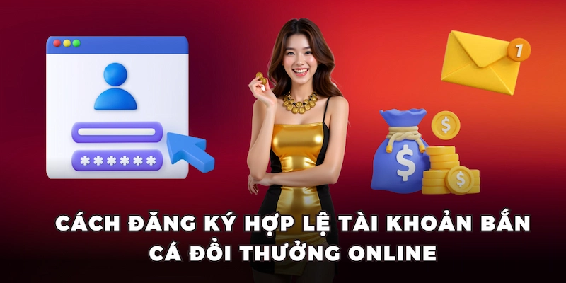 đăng ký bắn cá đổi thưởng
